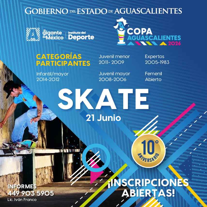 🛹🏆 ¡INSCRIPCIONES ABIERTAS PARA LA COPA AGUASCALIENTES DE SKATE!